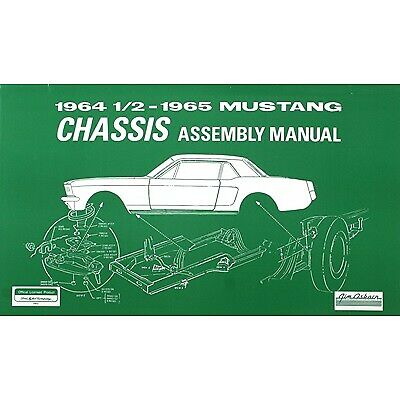 1964 1965 1966 Mustang Chassis Assembly Manual