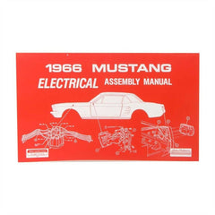 1966 Ford Mustang Electrical Assembly Manual