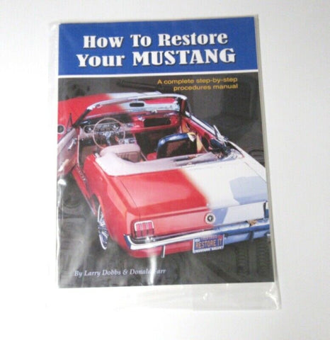 1965 1966 1967 1968 How to restore your mustang book